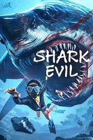Nonton Film Shark Evil (2023) Sub Indo