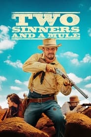 Nonton Film Two Sinners and a Mule (2023) Sub Indo