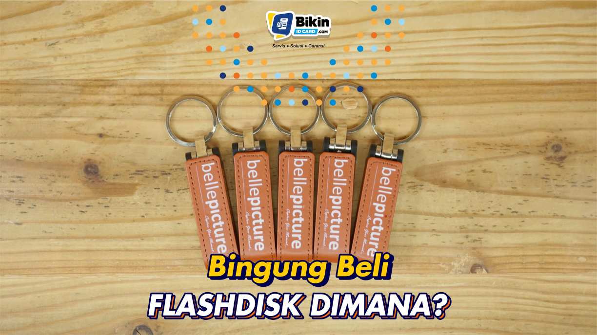 Beli Flashdisk Dimana? Di Bikinidcard Bisa Custom Desain!